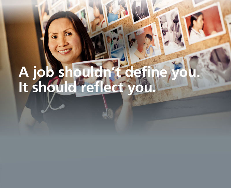A job shouldn’t define you. It should reflect you.