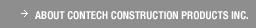 About CONTECH CONSTRUCTION PRODUCTS INC.