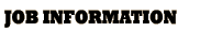 Job Information