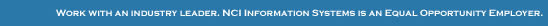 Work with an industry leader.  NCI Information Systems is an Equal Opportunity Employer.