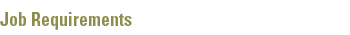Job Requirements