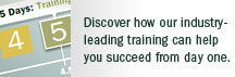 Discover how our industry - leading training can help you succeed from day one.