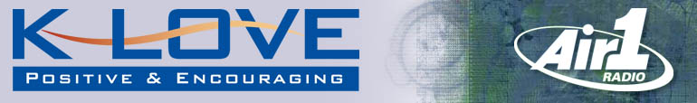 K-LOVE & Air 1 Christian Radio Networks
