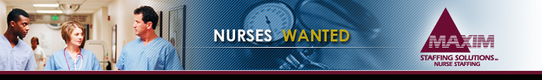 Maxim Staffing Solutions - Nurse Staffing