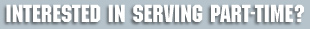 Interested In Serving Full-Time?