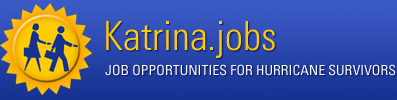 Job Opportunities for Hurrican Katrina Survivors!