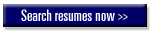 Search Resumes Now