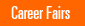 Career Fairs