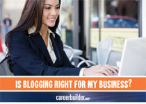 Is Blogging Right for My Business?